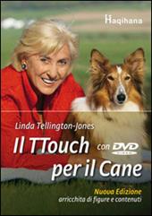 Il ttouch per il cane. Con DVD