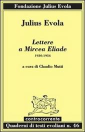 Lettere a Mircea Eliade. 1930-1954