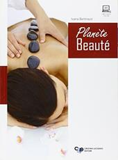 Planete beaute. Per gli Ist. professionali. Con espansione online