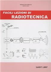 Facili lezioni di radiotecnica