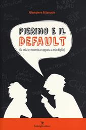 Pierino e il default (la crisi economica rappata a mio figlio)