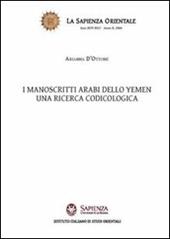 I manoscritti arabi dello Yemen. Una ricerca codicologica