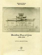 Barcellona Pozzo di Gotto 1900-1930. Città e architettura