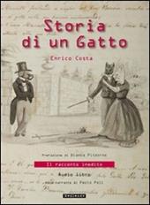 Storia di un gatto. Ediz. illustrata. Con CD-Audio