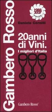 Venti anni di vini. I migliori d'Italia