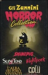 Gli Zannini horror collection: Cow l'enigMucca-L'alba dei porci viventi-Suini Tond, il diabolico barbiere di Pig Street-Shinepig-Nightpork