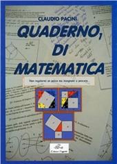 Quaderno di matematica. Vol. 1