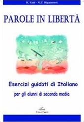 Parole in libertà. Nuove prove INVALSI. Con espansione online.