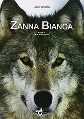 Zanna Bianca. Con espansione online