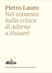 Nel contesto. Sulla critica di Adorno a Husserl