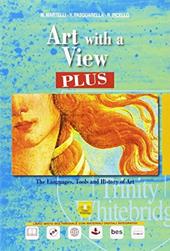 Art with a view plus. Con e-book. Con espansione online. Con CD-Audio