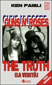 Guns n'Roses. The truth (la verità)