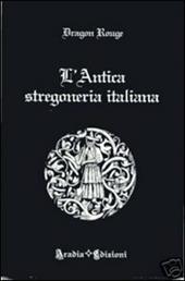 L'antica stregoneria italiana