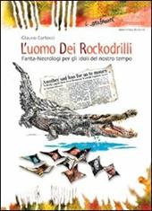 L' uomo dei rockodrilli