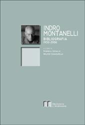 Indro Montanelli. Bibliografia 1930-2006