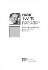 Mario Tobino. Bibliografia testuale e critica (1931-2009)