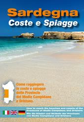 Sardegna. Coste e spiagge. Medio Campidano e Oristano. Ediz. italiana, inglese e tedesca