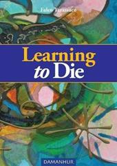 Learning to die