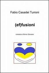 (ef)fusioni