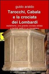 Tarocchi, cabala e la crociata dei lombardi