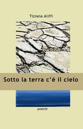 Sotto la terra c'è il cielo