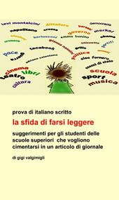 La sfida di farsi leggere