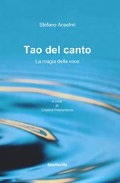 Tao del canto. La magia della voce