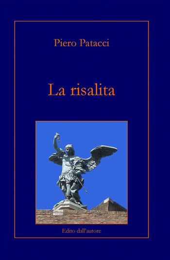 La risalita - Piero Patacci - Libro ilmiolibro self publishing 2013, La community di ilmiolibro.it | Libraccio.it