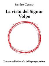 La virtù del signor volpe