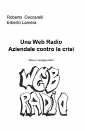 Una web radio aziendale contro la crisi