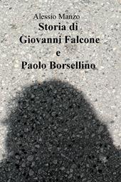 Storia di Giovanni Falcone e Paolo Borsellino