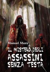 Il mistero degli assassini senza testa