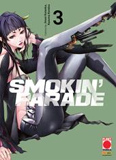 Smokin' parade. Vol. 3