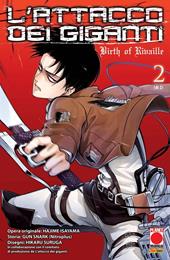 L' attacco dei giganti. Birth of Rivaille. Vol. 2