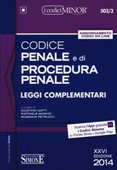 Codice penale e di procedura penale. Leggi complementari