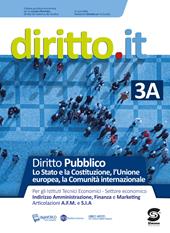Diritto.it. Con e-book. Con espansione online. Vol. 3/A: Lo Stato e la costituzione, l'Unione europea, la comunità internazionale