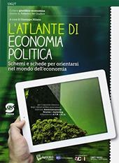 Il nuovo Le basi dell'economia politica. Con Atlante di economia politica. Con e-book. Con espansione online