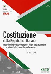 Costituzione della Repubblica Italiana. Testo integrale aggiornato alla legge costituzionale di riduzione del numero dei parlamentari. Ediz. minor