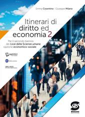 Itinerari di diritto ed economia Per il secondo biennio dei Licei delle scienze umane. Con e-book. Con espansione online