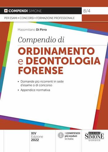 Compendio di ordinamento e deontologia forense - Massimiliano Di Pirro - Libro Edizioni Giuridiche Simone 2022, Compendi | Libraccio.it