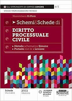 Schemi & schede di diritto processuale civile - Massimiliano Di Pirro - Libro Edizioni Giuridiche Simone 2022, Schemi & Schede | Libraccio.it
