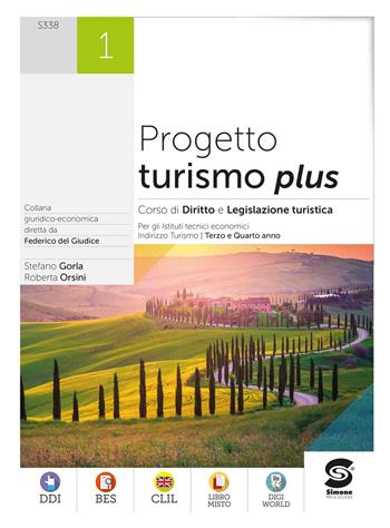 Progetto turismo plus. Con e-book. Con espansione online. Vol. 1 - Roberta Orsini, Stefano Gorla - Libro Simone per la Scuola 2023 | Libraccio.it