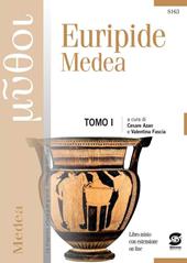 Euripide Medea. Con e-book. Con espansione online. Vol. 1