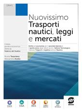 Nuovissimo trasporti nautici leggi e mercati. Con e-book. Con espansione online