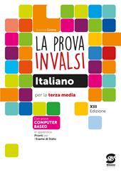 La prova INVALSI di italiano. Per la 3ª classe della Scuola media. Con e-book. Con espansione online