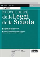 Nuovo codice delle leggi della scuola. Con espansione online