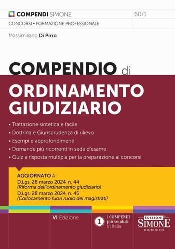 Compendio di ordinamento giudiziario - Massimiliano Di Pirro - Libro Edizioni Giuridiche Simone 2024, Compendi | Libraccio.it
