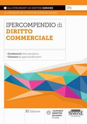 Ipercompendio diritto commerciale. Fondamenti della disciplina. Glossario dei principali argomenti d'esame