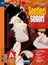 Sentieri sonori. Vol. A. Extrakit. Con e-book. Con espansione online