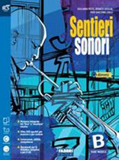 Sentieri sonori. Vol. B. Extrakit. Con DVD-ROM. Con e-book. Con espansione online